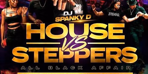 House vs Steppers | All Black Affair (Dj Spanky D)