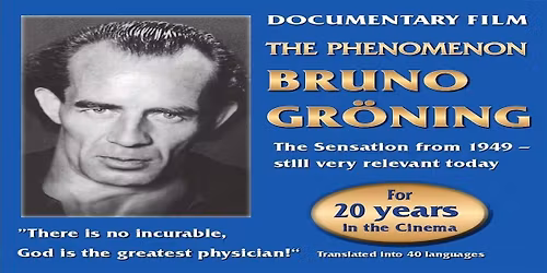 Documentary Film: The Phenomenon Bruno Groening