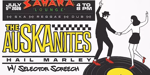 \ud83c\udfba The Auskanites w Hail Marley \ud83c\uddef\ud83c\uddf2 & Selector Screech \ud83c\udfa7