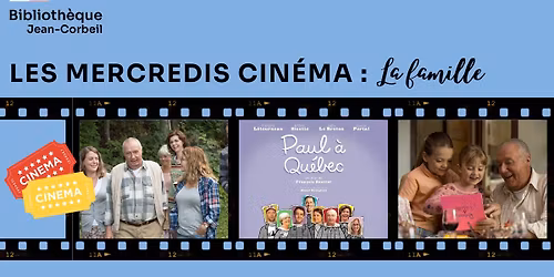 Les mercredis cin\u00e9ma | Paul \u00e0 Qu\u00e9bec