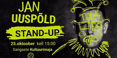 Jan Uusp\u00f5ld stand-up \u201dKuidas huumor meid elus edasi kannab?\u201d Sangaste Kultuurimajas