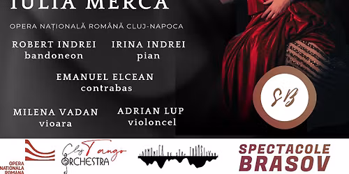 PREMIERA TANGO MEETS OPERA-Spectacol Extraordinar de Tango Argentinian -BRA\u0218OV 