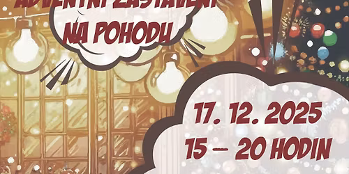 ADVENTN\u00cd ZASTAVEN\u00cd NA POHODU