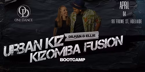Urban Kiz\/Kizomba Fusion Bootcamp with Dilhan & Ellie