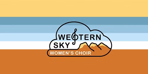 Copy of Western Sky Choir Season 2 Concert - 5 PM indoor
