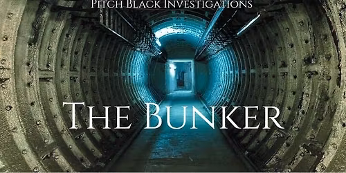 Ghost Hunt - The Bunker