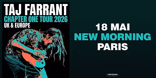 TAJ FARRANT \u2022 New Morning \u2022 Paris