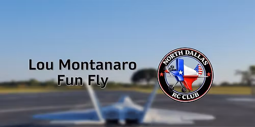 Lou Montanaro Memorial Fun-Fly