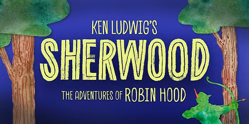 Sherwood: The Adventures of Robin Hood