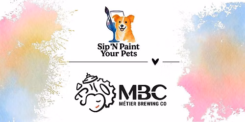 Sip n Paint your pets - Metier Brewing