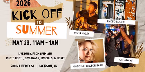 Kick Off to Summer @ The Downtown Tavern