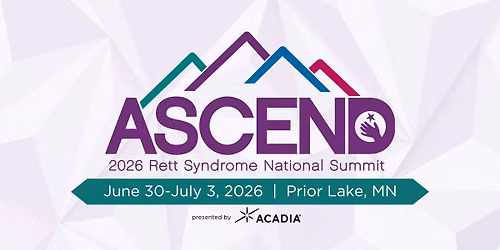 ASCEND 2026 Rett Syndrome National Summit