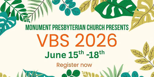 Monument Presbyterian VBS 2026