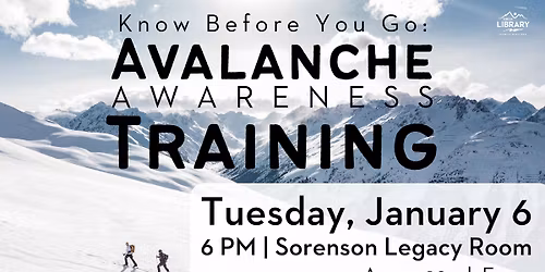 Know Before You Go: Avalanche Awareness Training