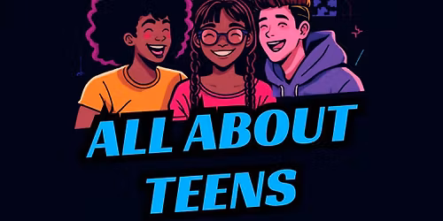 ALL ABOUT TEEENS