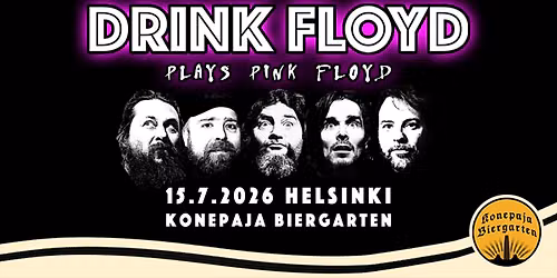 Drink Floyd plays Pink Floyd @ Konepaja Biergarten