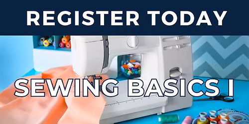 Sewing Basics I