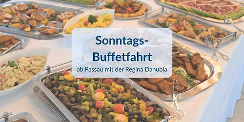 Sonntags-Buffetfahrt ab Passau mit der Regina Danubia