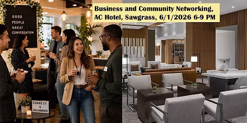 Business and Community Networking and Social Event near Sawgrass Mills