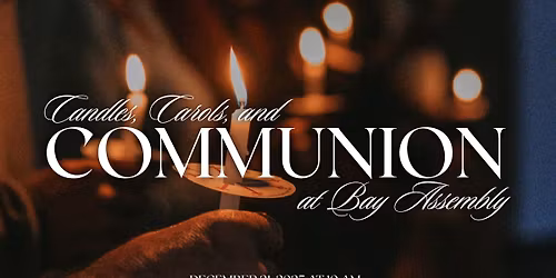 Candles, Carols, and Communion