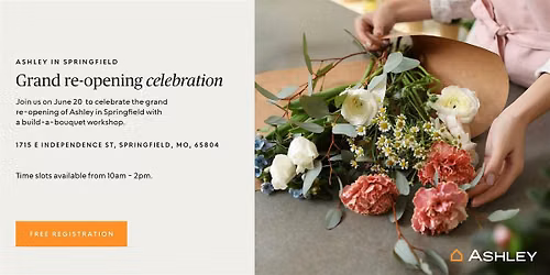 Bouquet Workshop at Springfield, MO Ashley Store - Grand ReOpening Event!