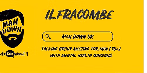 Man Down Ilfracombe fortnightly mental health talking group