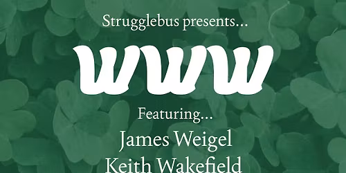 Strugglebus Presents- WWW returns to The Lighthouse!!!!