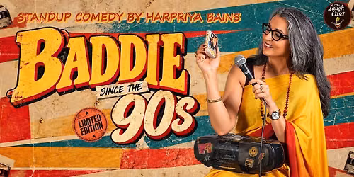 Baddie Since the 90s by Harpriya Bains