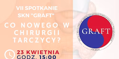 VII SPOTKANIE SKN \u201eGRAFT\u201d