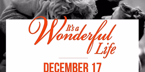 It's a Wonderful Life (Special Holiday Screening)