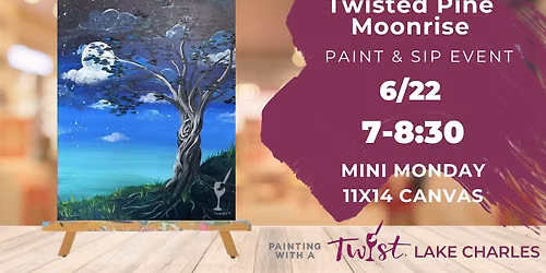 Mini Monday! Twisted Pine Moonrise