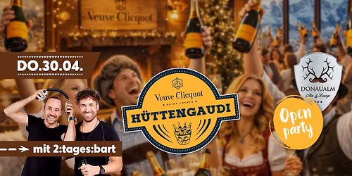 Opening - Veuve Clicquot H\u00fcttengaudi mit 2:tages:bart