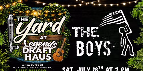 The Boys - LIVE @ The Yard, Legends Draft haus