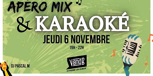 Ap\u00e9ro Mix & Karaok\u00e9 \ud83c\udf7b