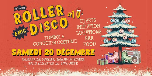 ROLLER DISCO #10 I 6MIC, Aix-en-Provence