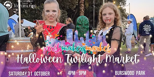 Perth Makers Market - Halloween Twilight Market