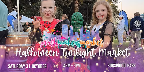 Perth Makers Market - Halloween Twilight Market