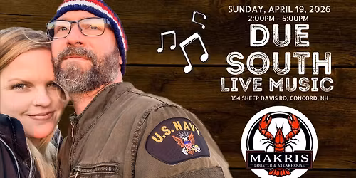 LIve Music with Due South at Makris \ud83c\udfb5