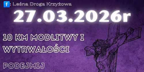 Le\u015bna Droga Krzy\u017cowa w G\u0119biczynie - 10km le\u015bnymi \u015bcie\u017ckami