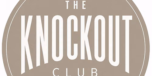 The KNOCKOUT Club