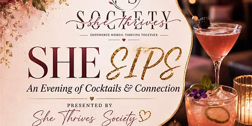She Sips: An Evening of Connection Hosted by She Thrives Society