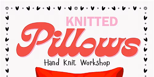 Knitted Pillow Workshop