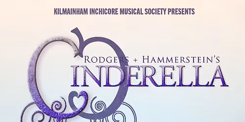 KIMS Presents Rodgers and Hammersteins Cinderella