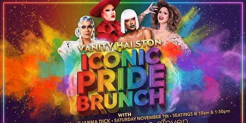 ICONIC Pride Drag Brunch - Nov 7th - 11am