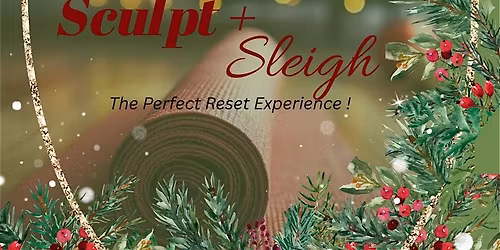 Sculpt & Sleigh Pilates Event