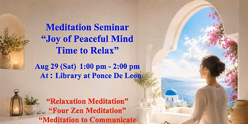 Meditation Seminar "Joy of Peaceful Mind - Time to Relax"