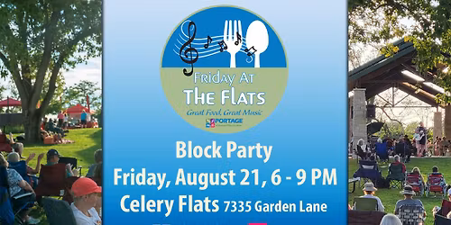 August Friday at the Flats: Block Party
