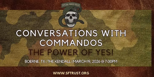 Conversations with Commandos - BOERNE, TX