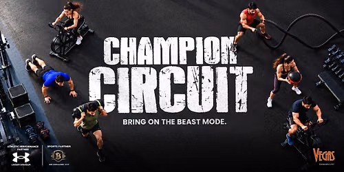 Champion Circuit- Vegas Fitness Challenge