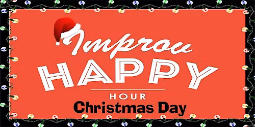 Improv Holiday Happy Hour